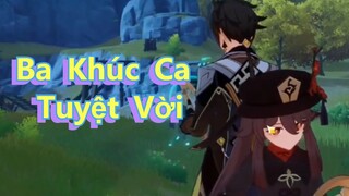 Ba Khúc Ca Tuyệt Vời