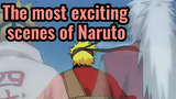 The most exciting scenes of Naruto