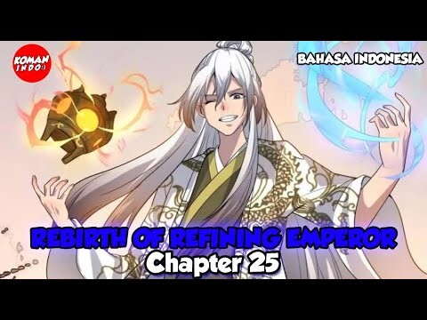 Rebirth of Refining Emperor Chapter 25 Bahasa Indonesia - Dunia Batin