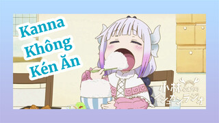 Kanna Không Kén Ăn