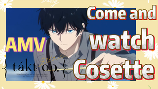 [Takt Op. Destiny]  AMV | Come and watch Cosette