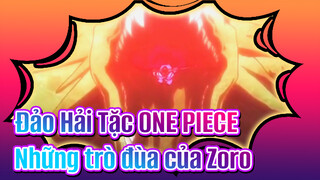 Đảo Hải Tặc ONE PIECE| [Nhạc Epic Tổng hợp] Những trò đùa của Zoro