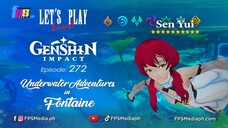 LPL Genshin Impact Ep.272: Underwater Adventures in Fontaine