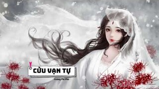 九万字/Cửu Vạn Tự (Lyric+Pinyin)-Hoàng Phi Phù