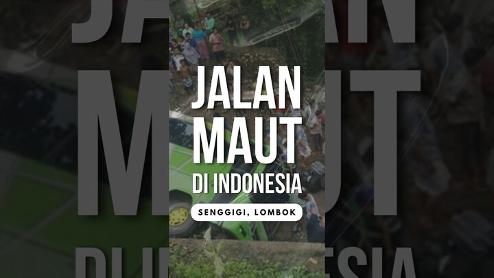 Hati-hati! Jalanan Maut di Senggigi, Lombok!