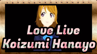 [Long Live!] Selamat Ulang Tahun, Koizumi Hanayo - Memilih_E