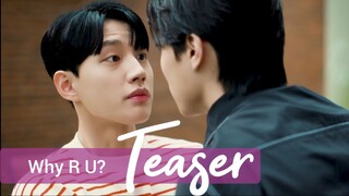 WHY R U? Official Teaser