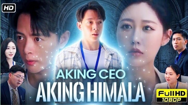 Aking CEO Aking Himala : English Dubbed w/TagSub