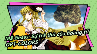 [Mã Geass: Sự trả thù của hoàng tử]OP1-COLORS_A