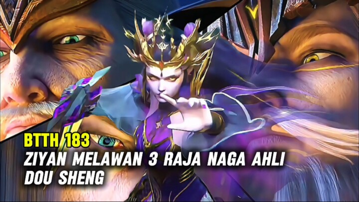 BTTH Season 5 Episode 183 | Zi Yan Melawan 3 Raja Naga Dou Sheng Bintang 3