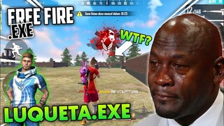 FREE FIRE.EXE - LUQUETA.EXE (ff exe)