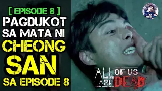 Episode 8: ALL OF US ARE DEAD |  Tagalog Movie Recap | February 8, 2022