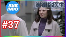 thank you doctors sub indo eps #37