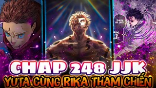 CHAP 248 JJK | YUTA CÙNG VỢ RIKA ĐỐI ĐẦU SUKUNA, YUJI CHÍNH THỨC THỨC TỈNH THUẬT THỨC MỚI