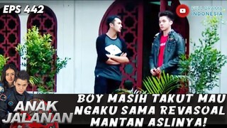 BOY MASIH TAKUT MAU NGAKU SAMA REVASOAL MANTAN ASLINYA! - ANAK JALANAN