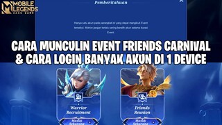 CARA MEMUNCULKAN EVENT FRIENDS CARNIVAL & CARA LOGIN BANYAK AKUN DI 1 DEVICE - AUTO FARMING SKIN!