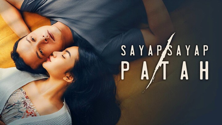 [MOVIE] SAYAP-SAYAP PATAH - Film Romantis Indonesia Penuh Ketegangan. Berdasarkan Kisah Nyata!!!