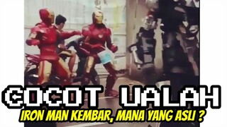 IRON MAN VERSI HDC NJIR WKWK  | CHOCHOT UALAH 23