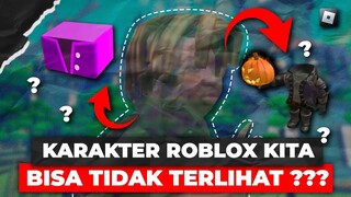 KARAKTER ROBLOX KITA BISA INVISIBLE ??? KARAKTER ROBLOX MENGHILANG !!! -Roblox Indonesia