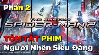 Tóm Tắt Phim: The Amazing Spider-Man 2 (Không Phải Review Phim Người Nhện)