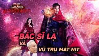Trailer mới của Dr. Strange trong đa vũ trụ khùng điên có gì? Phân tích xàm #4