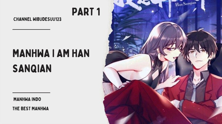 Rekomendasi Manhwa Nih Dengan Judul I Am Han Sanqian