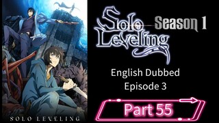 Sololeveling.S1.E3.P55| English Dubbed