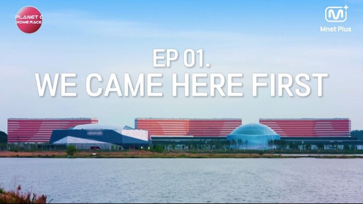 [EN/PLANET C : HOME RACE] EP 1. 'WE CAME HERE FIRST' FULL EPISODE | Mnet 251206 방송