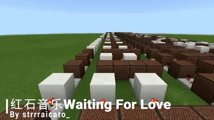 【红石音乐】Waiting For Love致敬A神