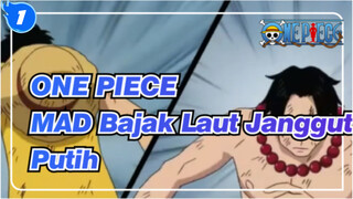 ONE PIECE
MAD Bajak Laut Janggut Putih_1