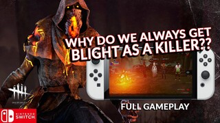 IF YOU ARE NEW IN DBD, EXPECT BLIGHT AS KILLER COZ OF THE RIFT! DEAD BY DAYLIGHT SWITCH 188