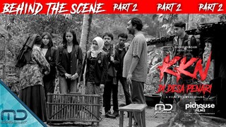 KKN di Desa Penari - Behind The Scene Part 2