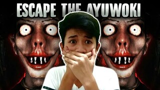 WAG KANG MAGSASALITA! | Escape The Ayuwoki Part 1 - #TAGALOG