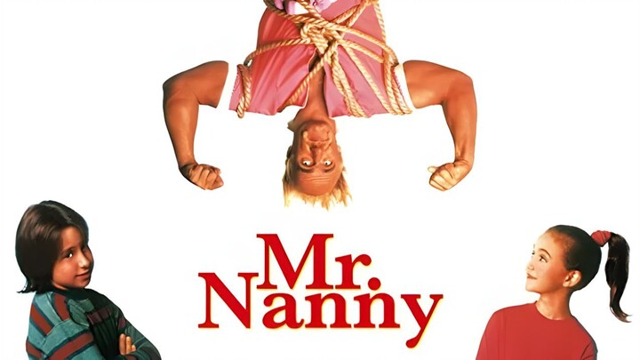 Mr. Nanny (1993) แนนนี่ พี่เลี้ยงหัวใจไม่หนุงหนิง (พากย์ไทย)