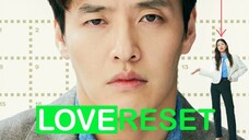 Love Reset (Eng Subs HD)