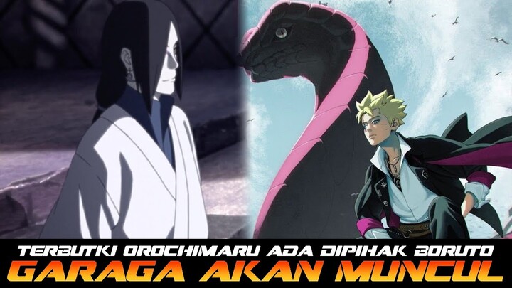 SEMAKIN TERBUKTI OROCHIMARU ADA DIPIHAK BORUTO! GARAGA AKAN MUNCUL!