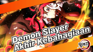 Selalu Ada Darah Saat Kebahagiaan Berakhir | Demon Slayer