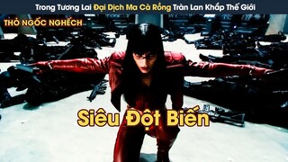 [Review Phim] Trong Tương Lai Thế Giới Xuất Hiệt Virus Biến Con Người Thành Ma Cà Rồng