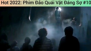 Hot 2022: Phim Đảo Quái Vật Đáng Sợ #10