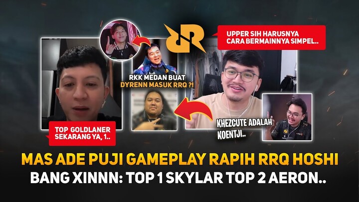 Mas Ade Puji Gameplay Rapih RRQ Hoshi 👑: Khezcute adalah Koentji ☝🏻 Top Goldlaner Menurut Bang XINN