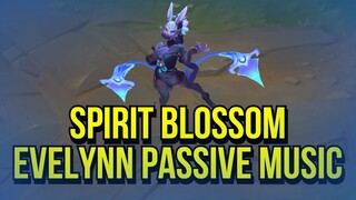 Spirit Blossom Evelynn Passive Music