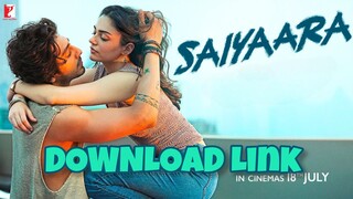 Saiyaara Full Movie Download Link || saiyaara (2025) Movie download links