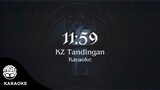 "11:59" - KZ Tandingan [Karaoke]