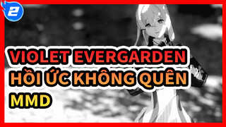 Violet Evergarden_2
Hồi Ức Không Quên MMD