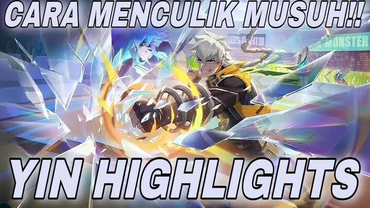 Cara Menculik Musuh Yang Baik Dan Benar - Gameplay Yin Hyper Highlights Mobile Legends