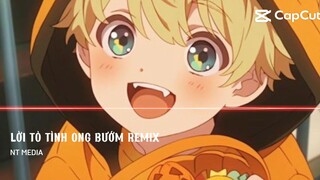 Lời tỏ Tình Ong Bướm Remix