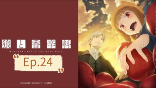 Spice and Wolf: Merchant Meets the Wise Wolf (Episode 24) Eng sub