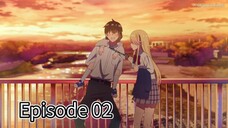 Watari kun no XX ga Houkai Sunzen Eps 2 (Sub Indo)