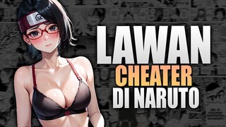 Pertarungan Lawan Cheater di Naruto & Boruto