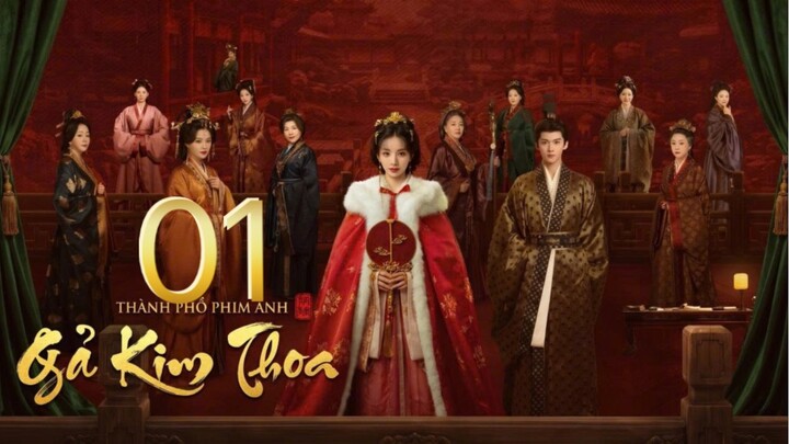 Gả Kim Thoa (Where The Mask Ends) Full HD - Tập 1 (Thuyết Minh)